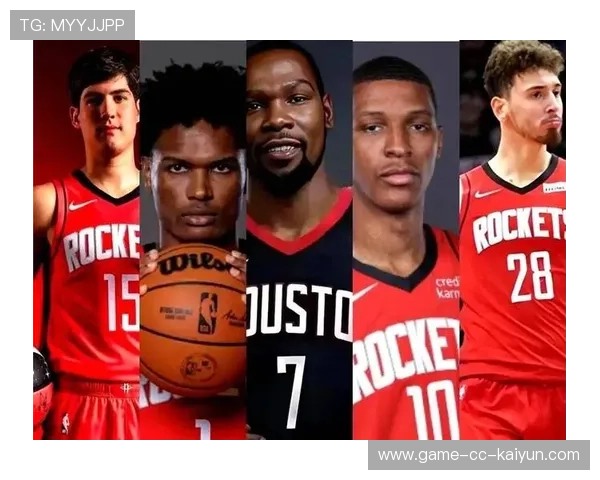 火箭阵容磨合:年轻线的成长速度超过预期